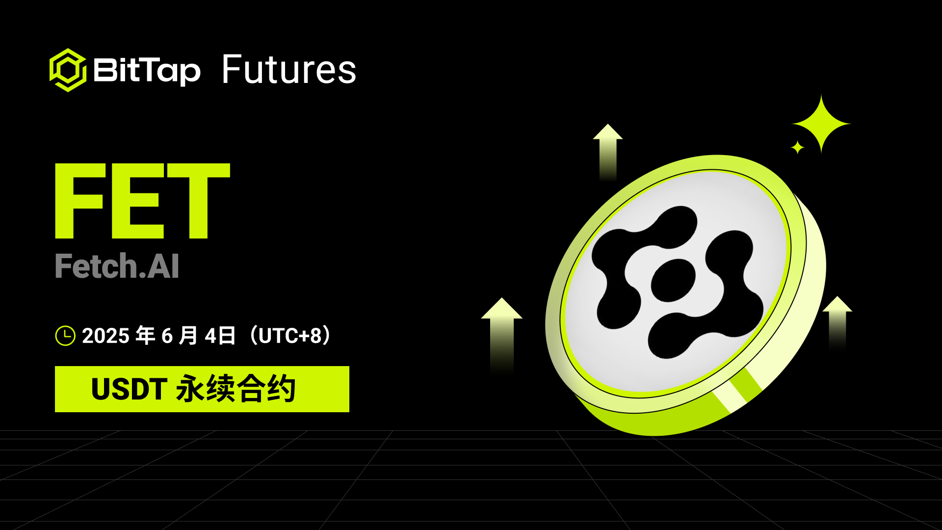 BitTap将于2025年6月4日上线FETUSDT永续合约交易对公告-非小号